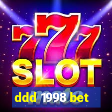 ddd 1998 bet