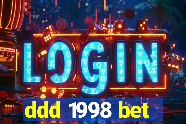 ddd 1998 bet
