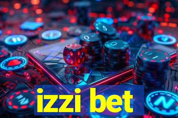 izzi bet