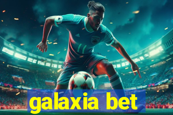 galaxia bet