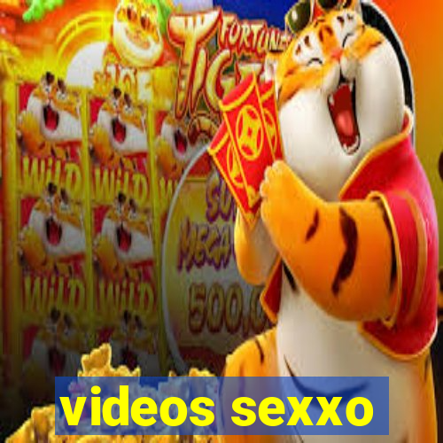 videos sexxo