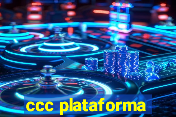 ccc plataforma