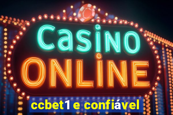 ccbet1 e confiável