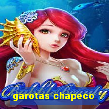 garotas chapeco