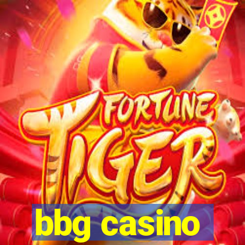 bbg casino