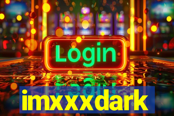 imxxxdark