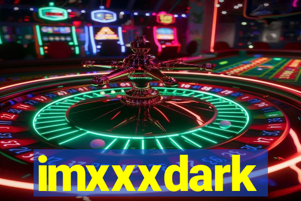 imxxxdark