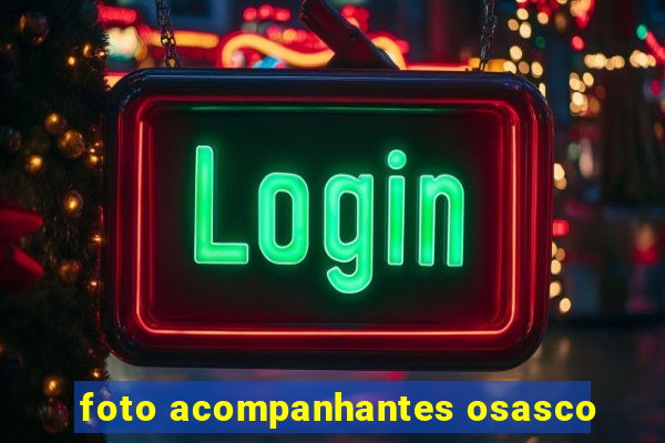 foto acompanhantes osasco