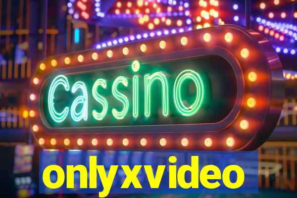 onlyxvideo