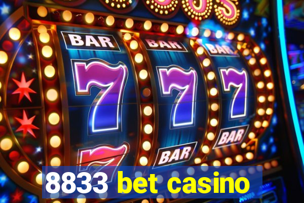 8833 bet casino