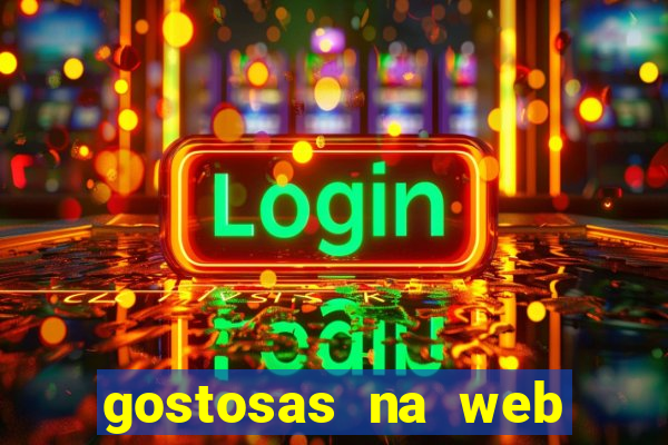 gostosas na web cam ao vivo