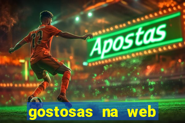 gostosas na web cam ao vivo
