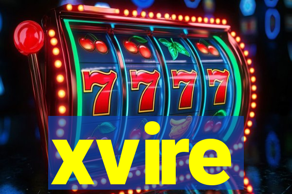 xvire