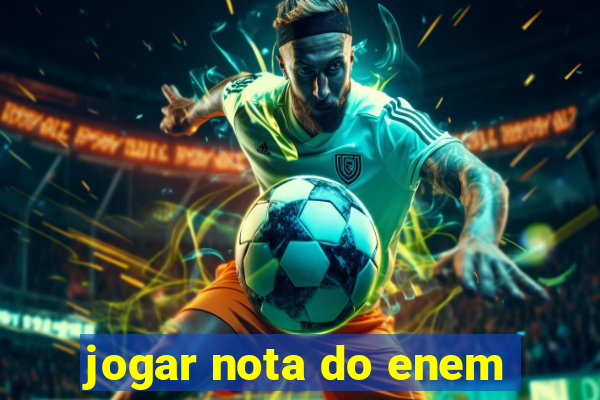 jogar nota do enem