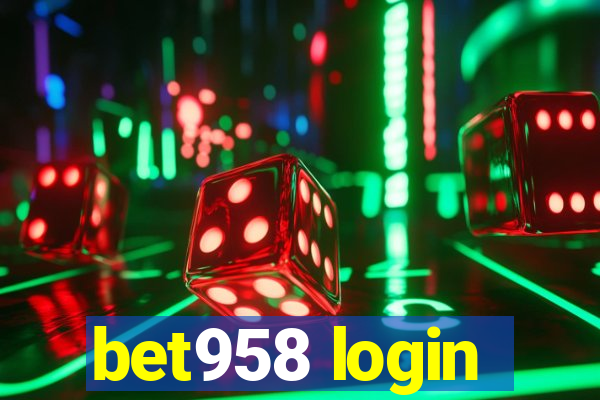 bet958 login
