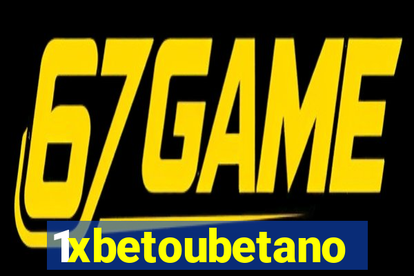 1xbetoubetano