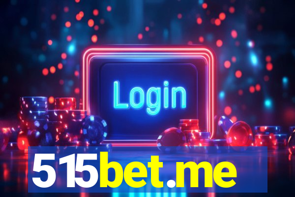 515bet.me