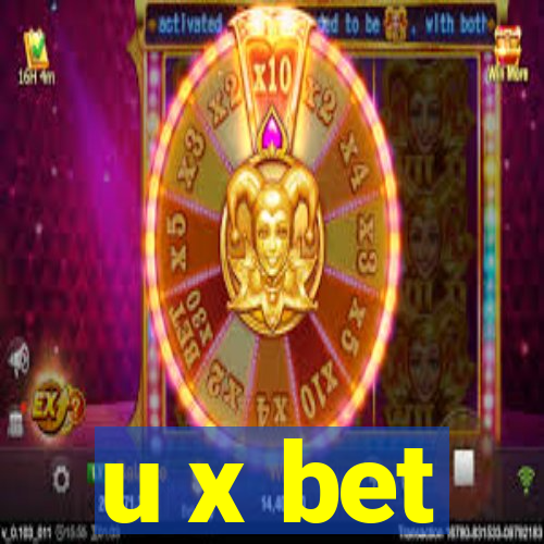 u x bet