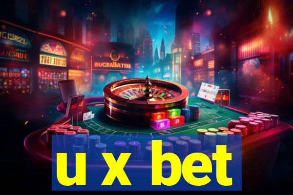 u x bet