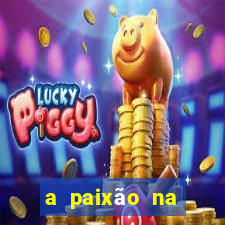 a paixão na ciência da venda bb significa