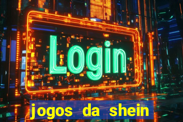 jogos da shein para ganhar pontos