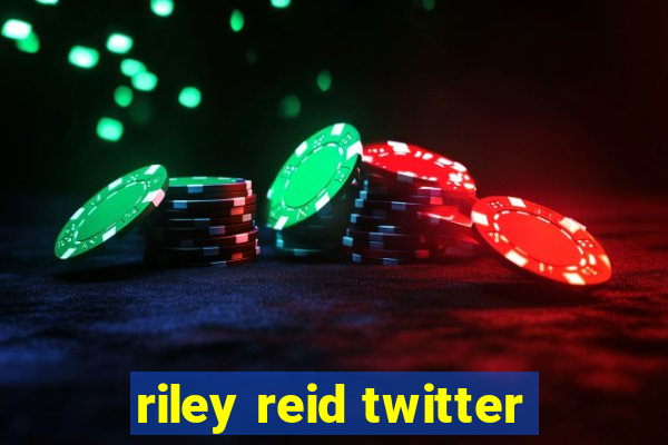riley reid twitter