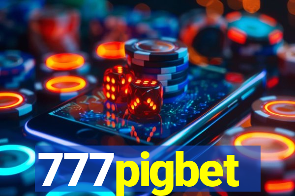 777pigbet