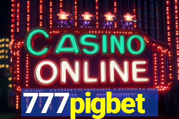 777pigbet