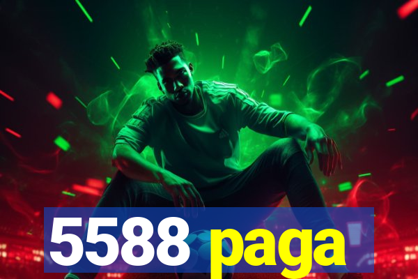 5588 paga