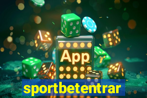 sportbetentrar