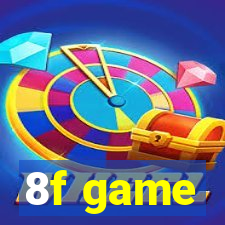 8f game