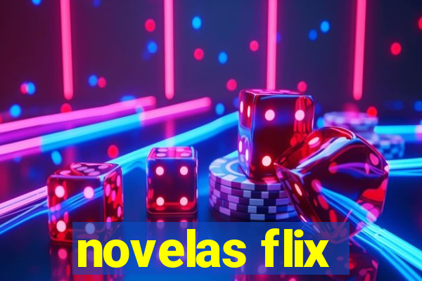 novelas flix