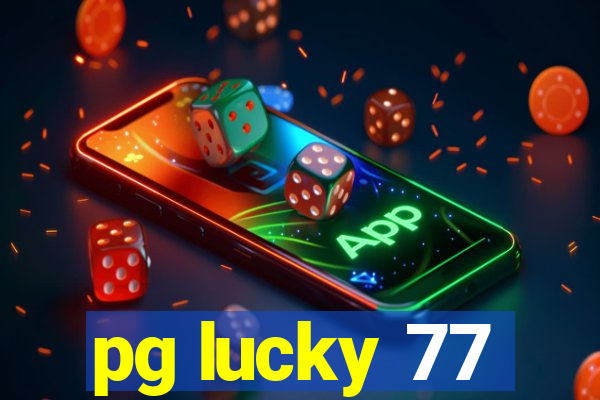 pg lucky 77
