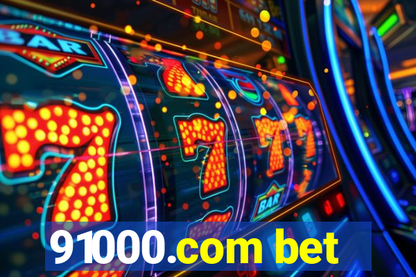 91000.com bet