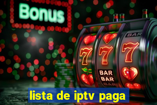 lista de iptv paga