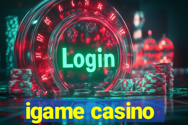 igame casino