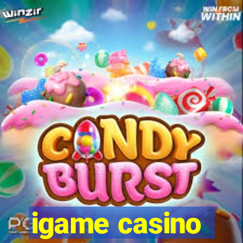 igame casino