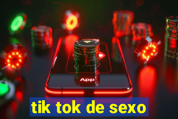 tik tok de sexo