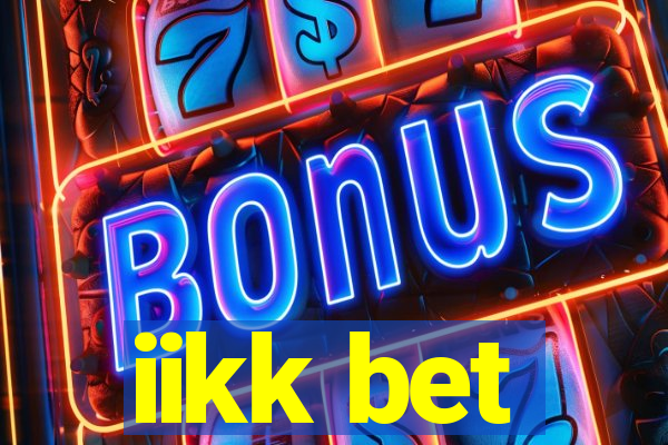 iikk bet