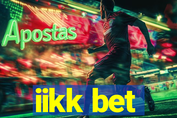 iikk bet
