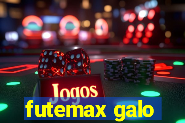 futemax galo