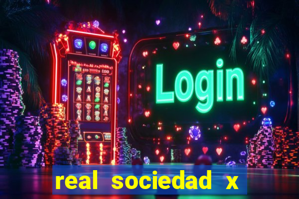 real sociedad x real madrid palpite