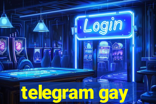 telegram gay