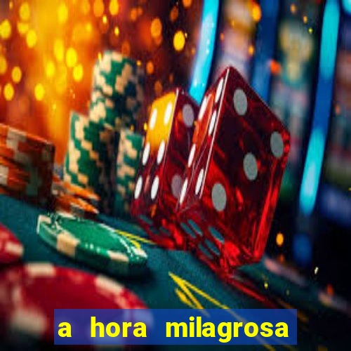 a hora milagrosa livro pdf download
