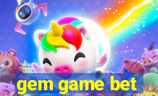 gem game bet