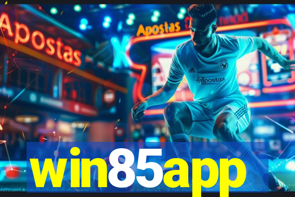 win85app