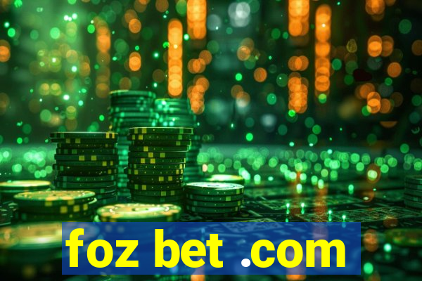 foz bet .com