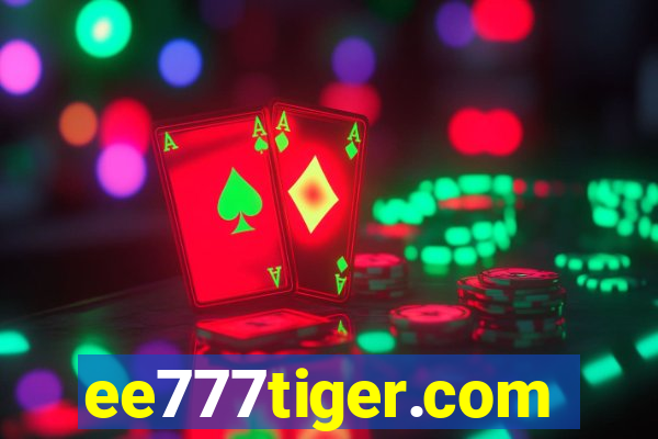 ee777tiger.com