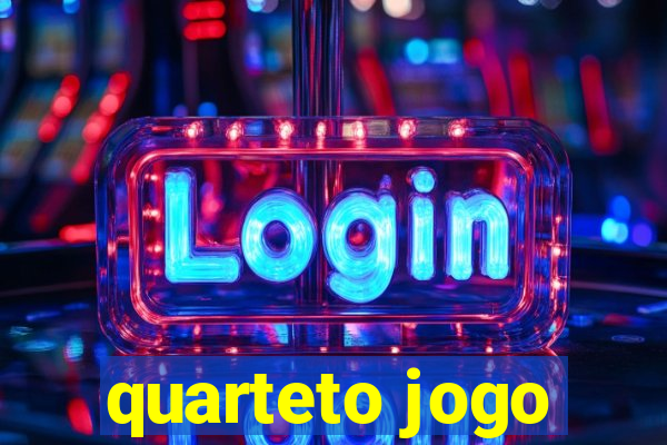 quarteto jogo