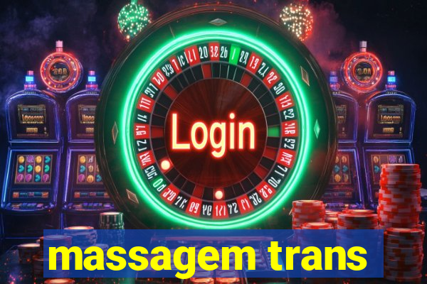 massagem trans
